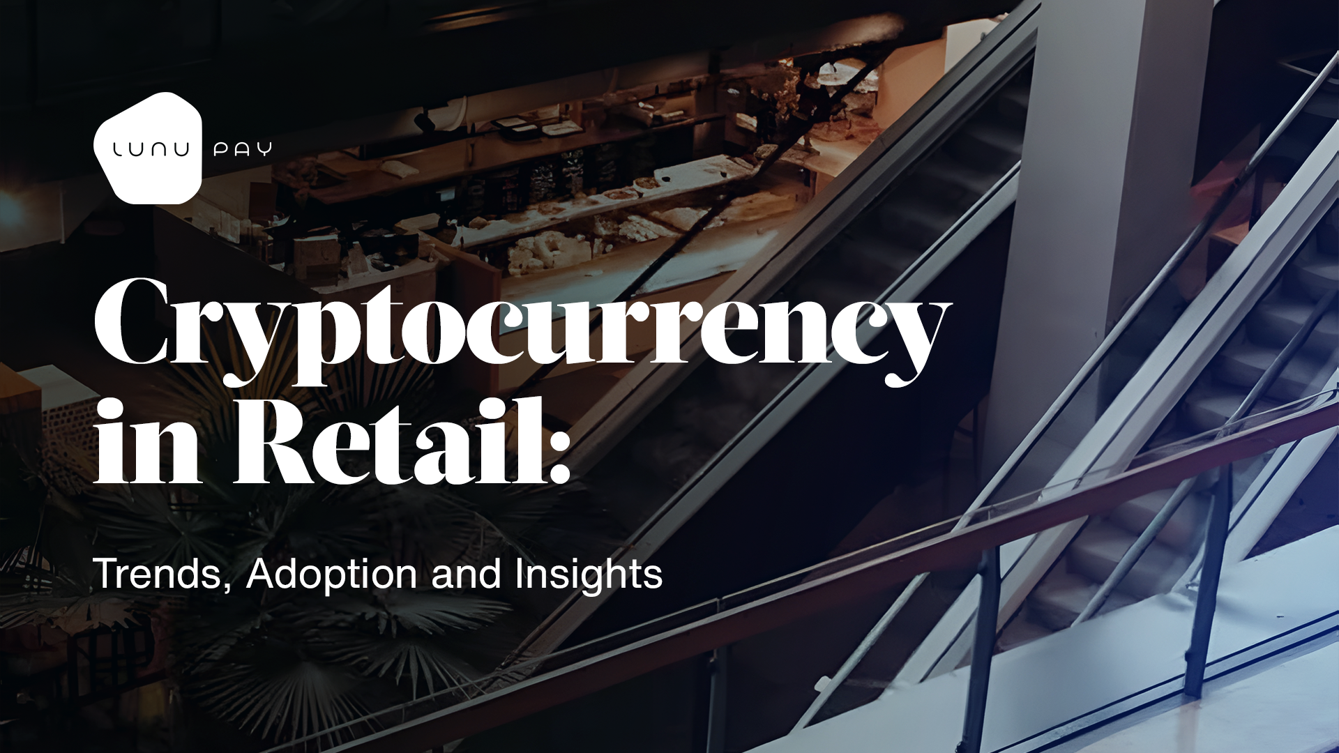 Cryptocurrency in Retail: Trends, Adoption, ͏and Insights