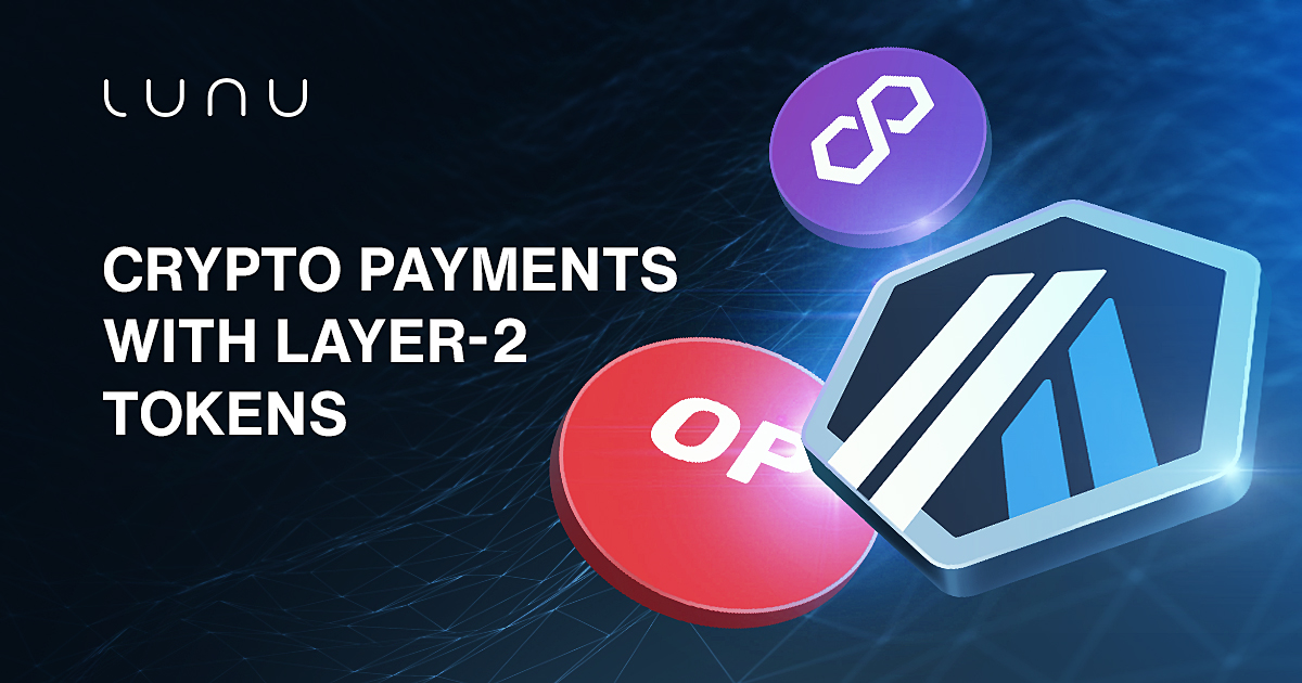 Crypto payments with Layer-2 tokens: Arbitrum, Polygon and Optimism